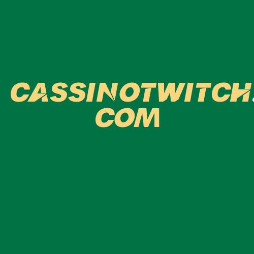 Logo da CASSINOTWITCH